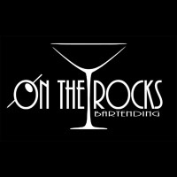On The Rocks Bartending