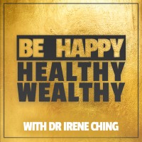 Be Happy, Be Healthy & Wealthy – Top 5% Podcast