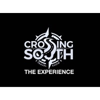 Crossing South The Experience