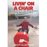 Livin' On A Chair - by Author, Entrepreneur, and Speaker- Scott Allen Frost logo - Similar company to Exit Consulting Group, Inc.