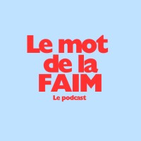 Le mot de la Faim - le Podcast logo - Similar company to Alphapole