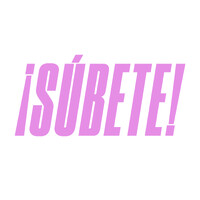 ¡SÚBETE!