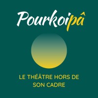 Pourkoipâ-le théâtre logo - Similar company to Equilibr'In