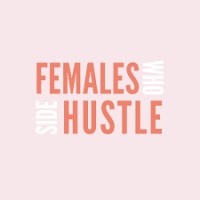 Females Who Side Hustle logo - Similar company to Bluestone Financial
