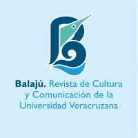 Balajú, Revista De Cultura Y Comunicación De La Universidad Veracruzana