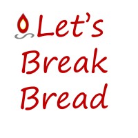 Let'S Break Bread