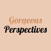 Gorgeous Perspectives