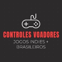 Controles Voadores - Jogos Indies Brasileiros