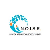N.O.I.S.E. - News On International Schools'​ Events
