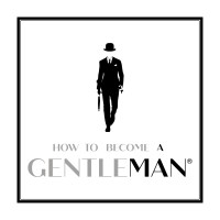 How To Become A Gentleman