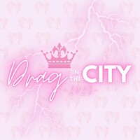 Drag in the City logo - Similar company to Drag & Spirituality Summit 👑