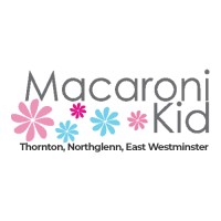 Macaroni Kid - Thornton, Northglenn, East Westminster