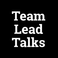 Team Lead Talks