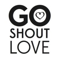 Go Shout Love