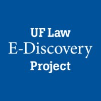 UF Law E-Discovery Project logo - Similar company to Edrm - Electronic Discovery Reference Model