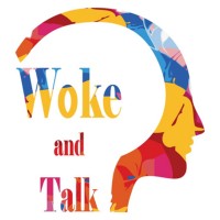 Woke & Talk