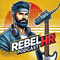 Rebel HR Podcast logo - Similar company to Getting Into Infosec Podcast