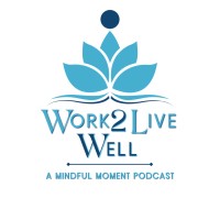 Work2Live Well