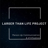 Larger Than Life Project - Maison de Communication & d'Influence logo - Similar company to Gepep | Groupement D'Employeurs