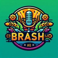 Brash Ag Podcast logo - Similar company to Evie Autonomous Group