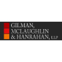 Gilman, Mclaughlin & Hanrahan, Llp