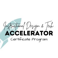 Instructional Design & Tech Accelerator Certificate Program logo - Similar company to Learning Technologies, Inc. (Lti)