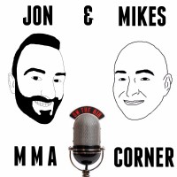 Jon And Mike'S Mma Corner