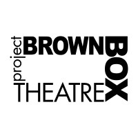 Brown Box Theatre Project