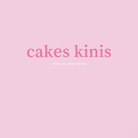 Cakes Kinis