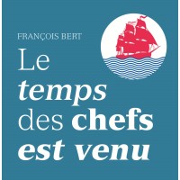 Le Temps Des Chefs Est Venu
