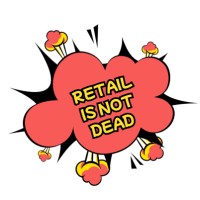 RETAIL IS NOT DEAD logo - Similar company to Re-Start Retail