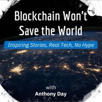 Blockchain Won't Save the World Podcast logo - Similar company to Blockjoy