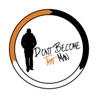Don't Become That Man logo - Similar company to Oars Community Transitions