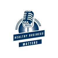 Healthy Business Matters Podcast