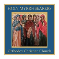 Holy Myrrhbearers Orthodox Christian Church logo - Similar company to Greek Orthodox Church Of The Annunciation | Sacramento, Ca