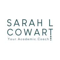 Sarah L. Cowart - Your Academic Coach