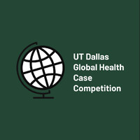 Ut Dallas Global Health Case Competition