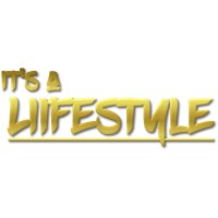 It'S A Liifestyle