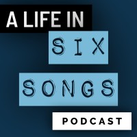 A Life in Six Songs Podcast logo - Similar company to True Culture Coaching & Consulting