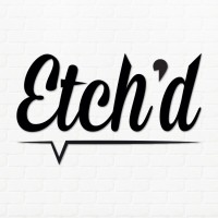 Etch'D