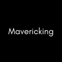 Mavericking