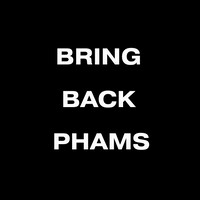 Bring Back PHaMs