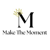 Make The Moment