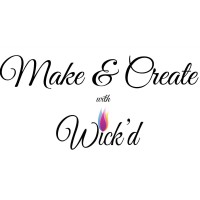 Make & Create With Wick'D