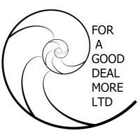 FOR A GOOD DEAL MORE LIMITED