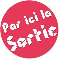 Par Ici La Sortie