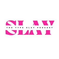 The Type Slay Podcast logo - Similar company to Black Code Collective