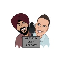 Gilbert & Singh - Podcast