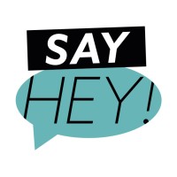 SAY HEY! logo - Similar company to Boss Mortgage