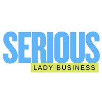 Serious Lady Business - The Podcast logo - Similar company to Excelerate America